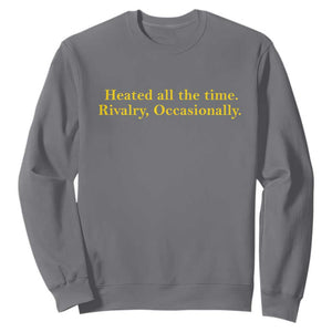Funny Heated All The Time Rivalry Occasionally Sweatshirt LGBT Hockey Romance TS11 Charcoal Print Your Wear
