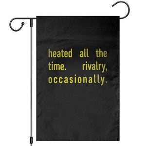 Funny Heated All The Time Rivalry Occasionally Garden Flag LGBT Ice Hockey TS11 Black Print Your Wear