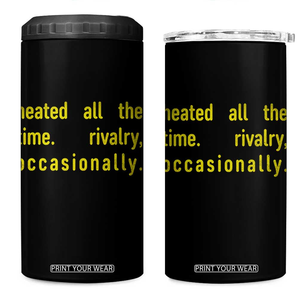 Funny Heated All The Time Rivalry Occasionally 4 in 1 Can Cooler Tumbler LGBT Ice Hockey TS11 One Size: 16 oz Black Print Your Wear