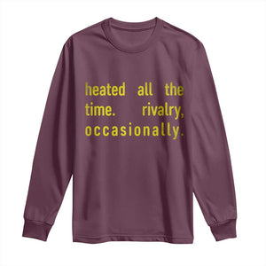 Funny Heated All The Time Rivalry Occasionally Long Sleeve Shirt LGBT Ice Hockey TS11 Maroon Print Your Wear