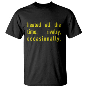 Funny Heated All The Time Rivalry Occasionally T Shirt LGBT Ice Hockey TS11 Black Print Your Wear