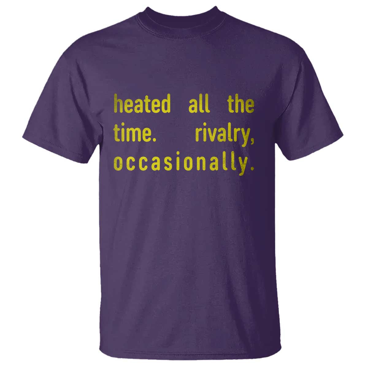 Funny Heated All The Time Rivalry Occasionally T Shirt LGBT Ice Hockey TS11 Purple Print Your Wear