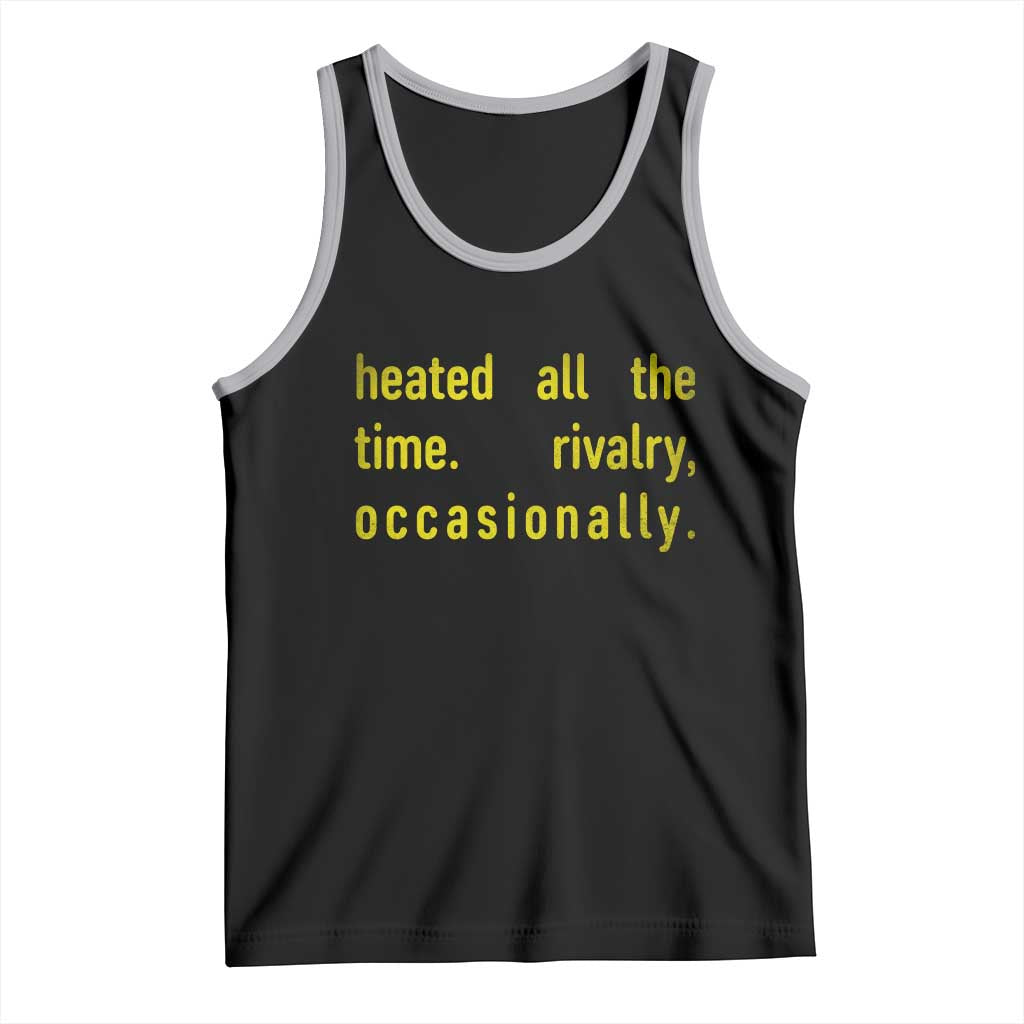 Funny Heated All The Time Rivalry Occasionally Tank Top LGBT Ice Hockey TS11 Black Athletic Heather Print Your Wear