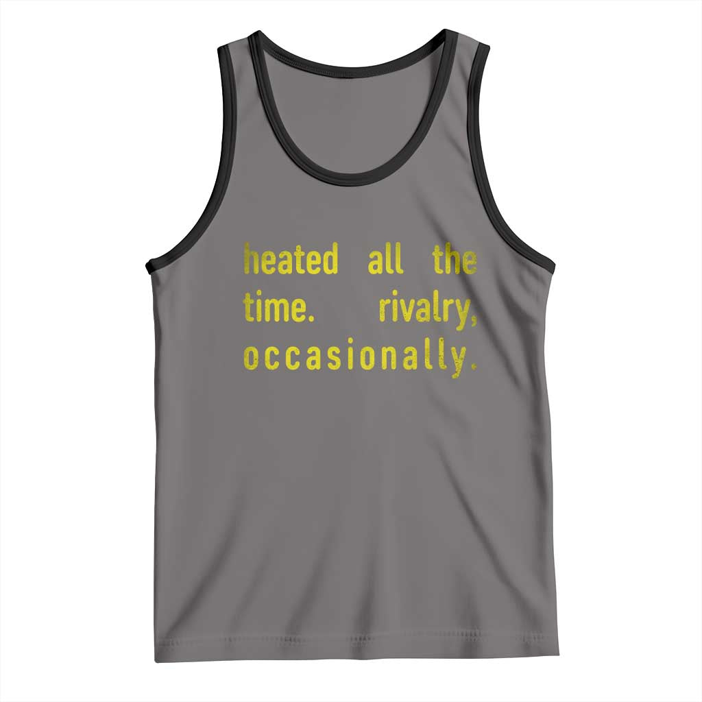 Funny Heated All The Time Rivalry Occasionally Tank Top LGBT Ice Hockey TS11 Deep Heather Black Print Your Wear
