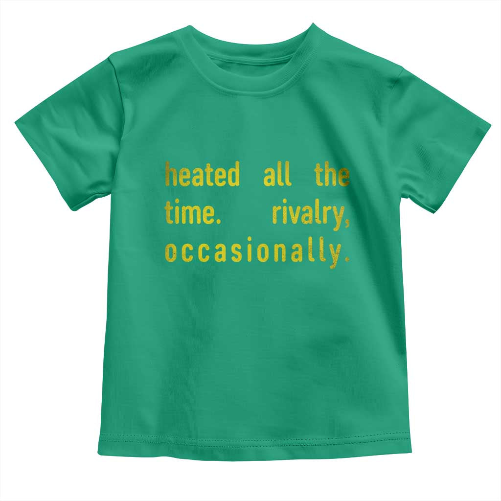 Funny Heated All The Time Rivalry Occasionally Toddler T Shirt LGBT Ice Hockey TS11 Irish Green Print Your Wear