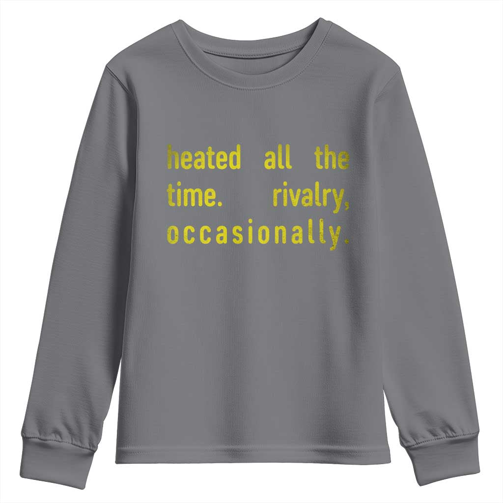 Funny Heated All The Time Rivalry Occasionally Youth Sweatshirt LGBT Ice Hockey TS11 Charcoal Print Your Wear