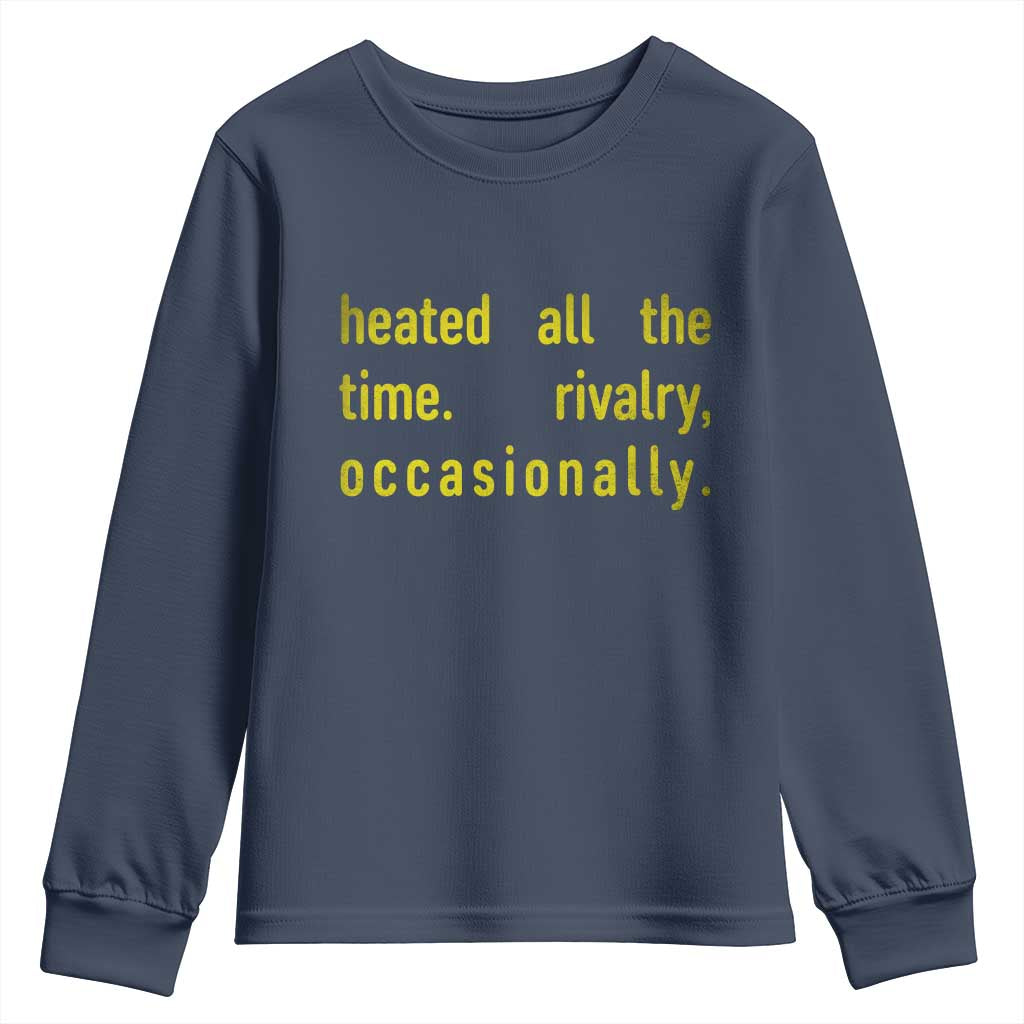 Funny Heated All The Time Rivalry Occasionally Youth Sweatshirt LGBT Ice Hockey TS11 Navy Print Your Wear