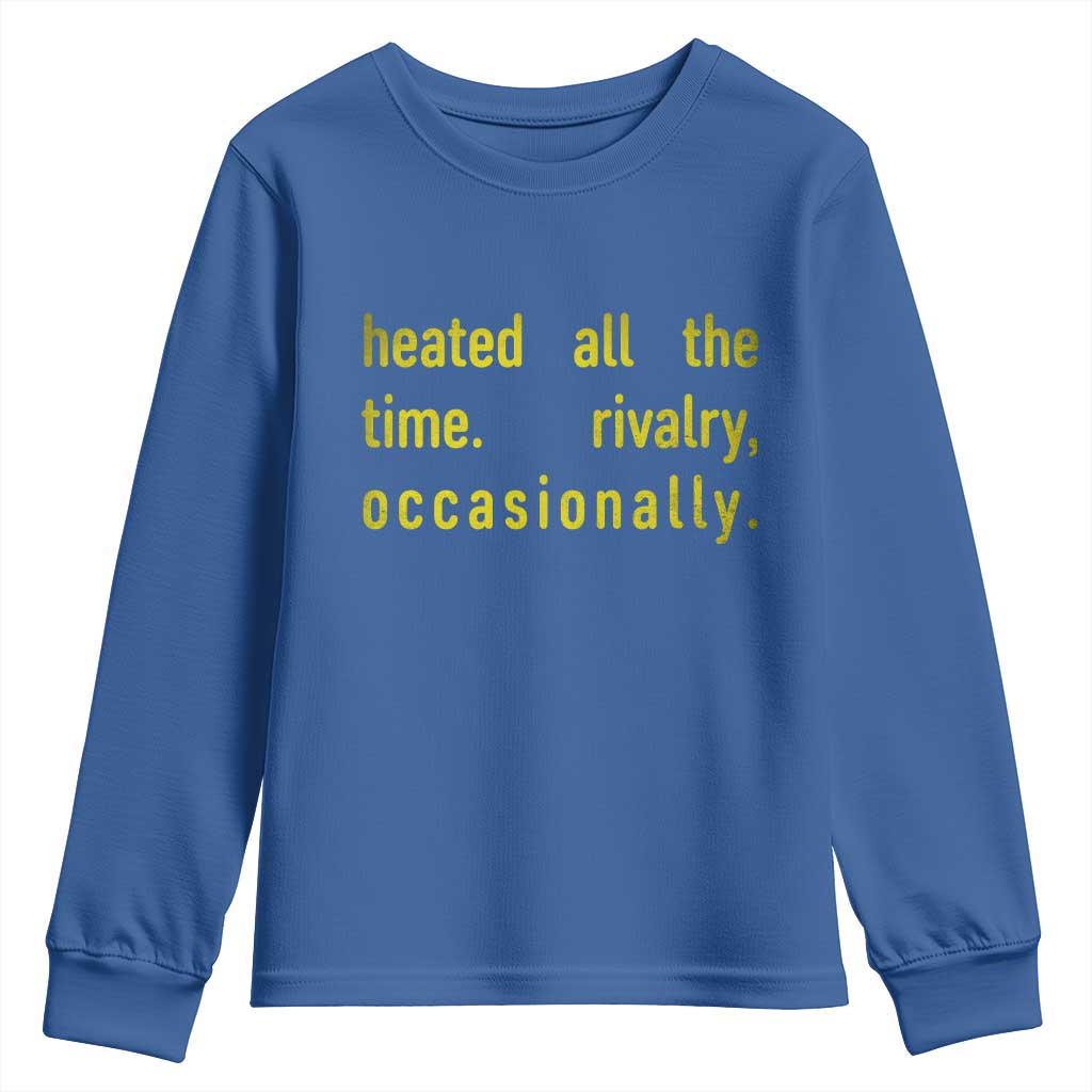 Funny Heated All The Time Rivalry Occasionally Youth Sweatshirt LGBT Ice Hockey TS11 Royal Blue Print Your Wear