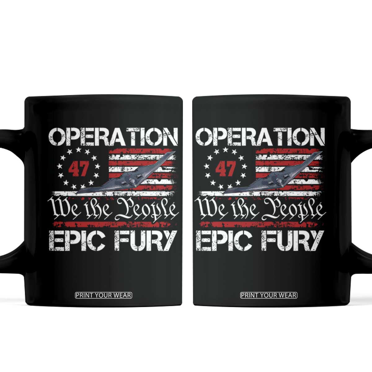 Operation Epic Fury Coffee Mug Military Bomber Stealth Jet Vintage American Flag TS11 Black Print Your Wear