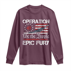 Operation Epic Fury Long Sleeve Shirt Military Bomber Stealth Jet Vintage American Flag TS11 Maroon Print Your Wear