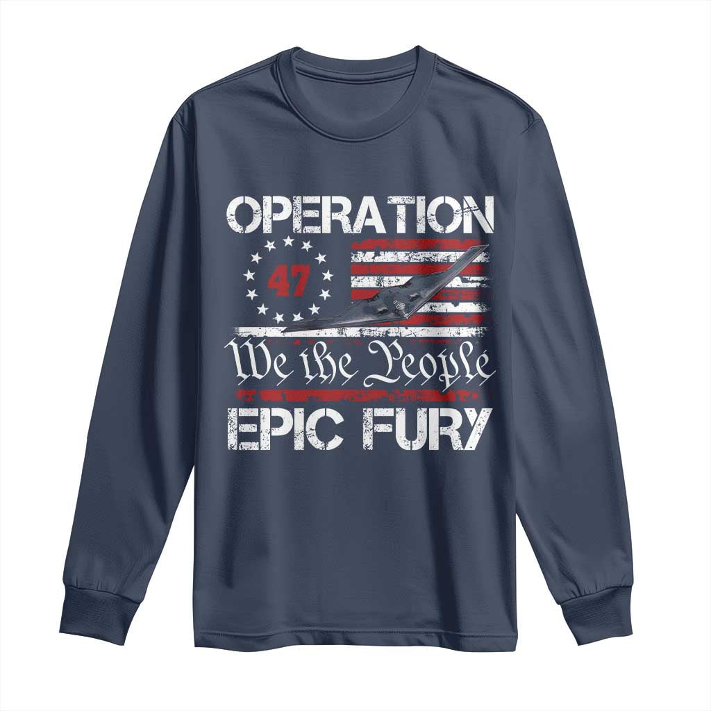 Operation Epic Fury Long Sleeve Shirt Military Bomber Stealth Jet Vintage American Flag TS11 Navy Print Your Wear