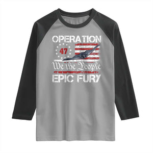 Operation Epic Fury Raglan Shirt Military Bomber Stealth Jet Vintage American Flag TS11 Sport Gray Black Print Your Wear