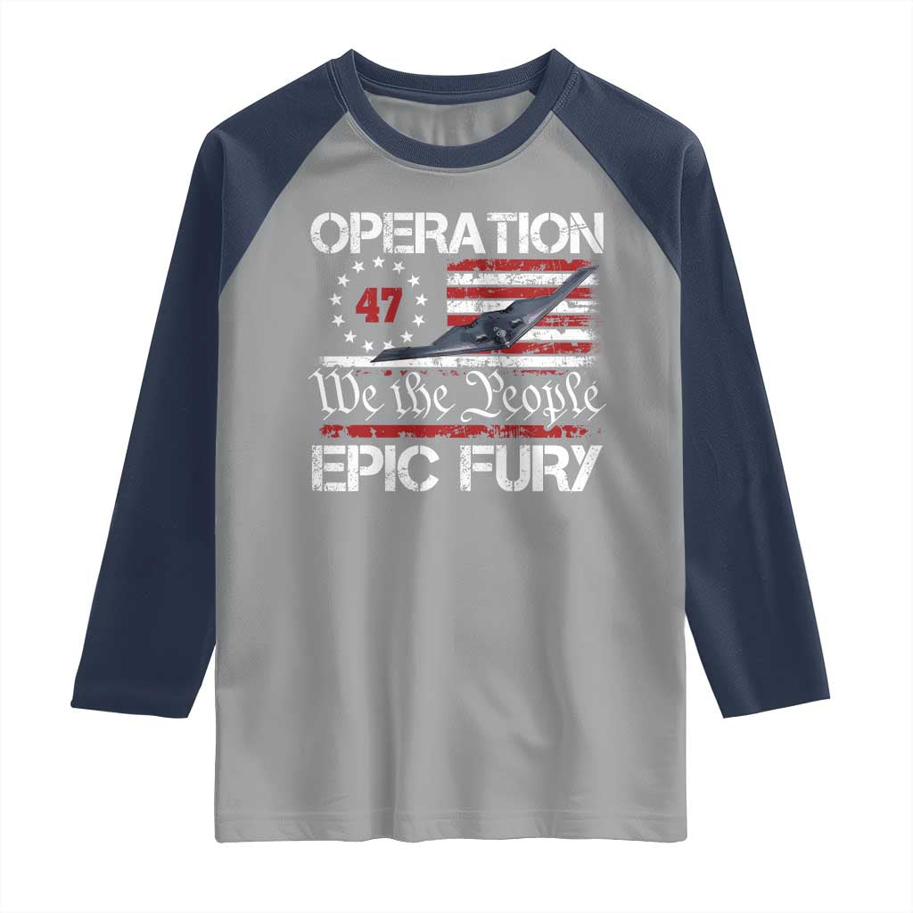 Operation Epic Fury Raglan Shirt Military Bomber Stealth Jet Vintage American Flag TS11 Sport Gray Navy Print Your Wear