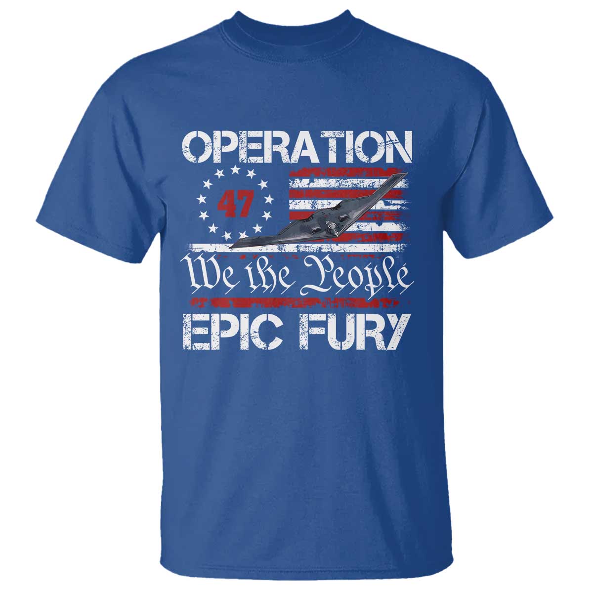Operation Epic Fury T Shirt Military Bomber Stealth Jet Vintage American Flag TS11 Royal Blue Print Your Wear