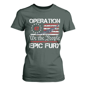 Operation Epic Fury T Shirt For Women Military Bomber Stealth Jet Vintage American Flag TS11 Dark Forest Green Print Your Wear