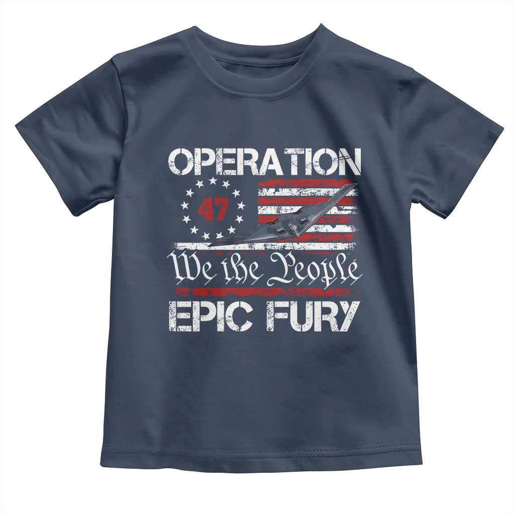 Operation Epic Fury Toddler T Shirt Military Bomber Stealth Jet Vintage American Flag TS11 Navy Print Your Wear
