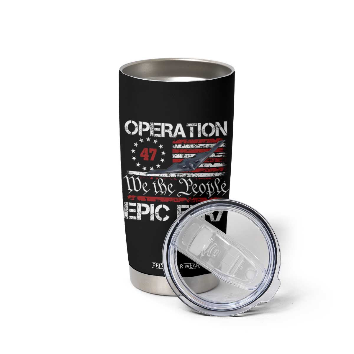 Operation Epic Fury Tumbler Cup Military Bomber Stealth Jet Vintage American Flag TS11 Print Your Wear