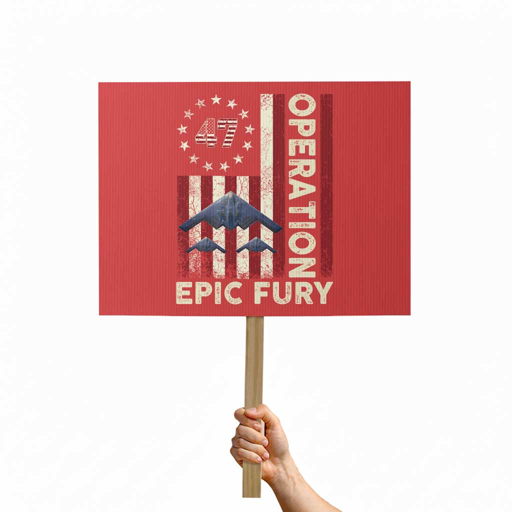 Operation Epic Fury Protest Sign Military Tactical Warfare Stealth Jet American Flag TS11 Horizontal 18