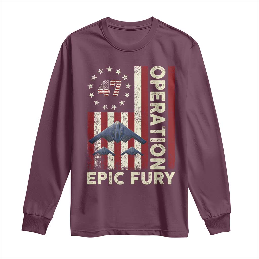 Operation Epic Fury Long Sleeve Shirt Military Tactical Warfare Stealth Jet American Flag TS11 Maroon Print Your Wear