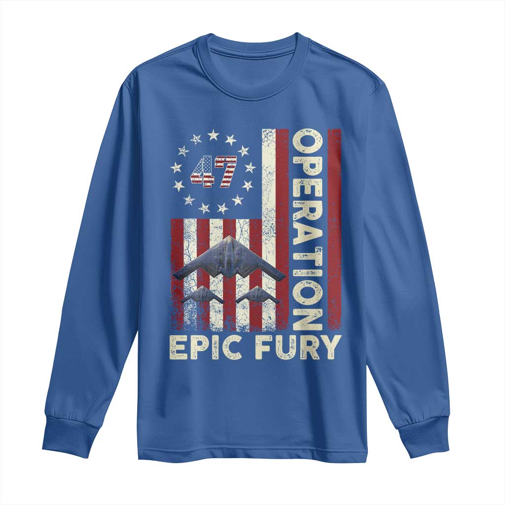 Operation Epic Fury Long Sleeve Shirt Military Tactical Warfare Stealth Jet American Flag TS11 Royal Blue Print Your Wear