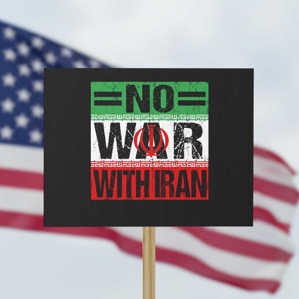 No War With Iran Protest Sign Freedom For Iranians Vintage Iran Flag TS11 Horizontal 18