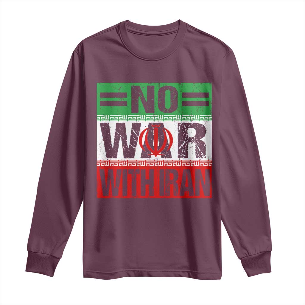 No War With Iran Long Sleeve Shirt Freedom For Iranians Vintage Iran Flag TS11 Maroon Print Your Wear