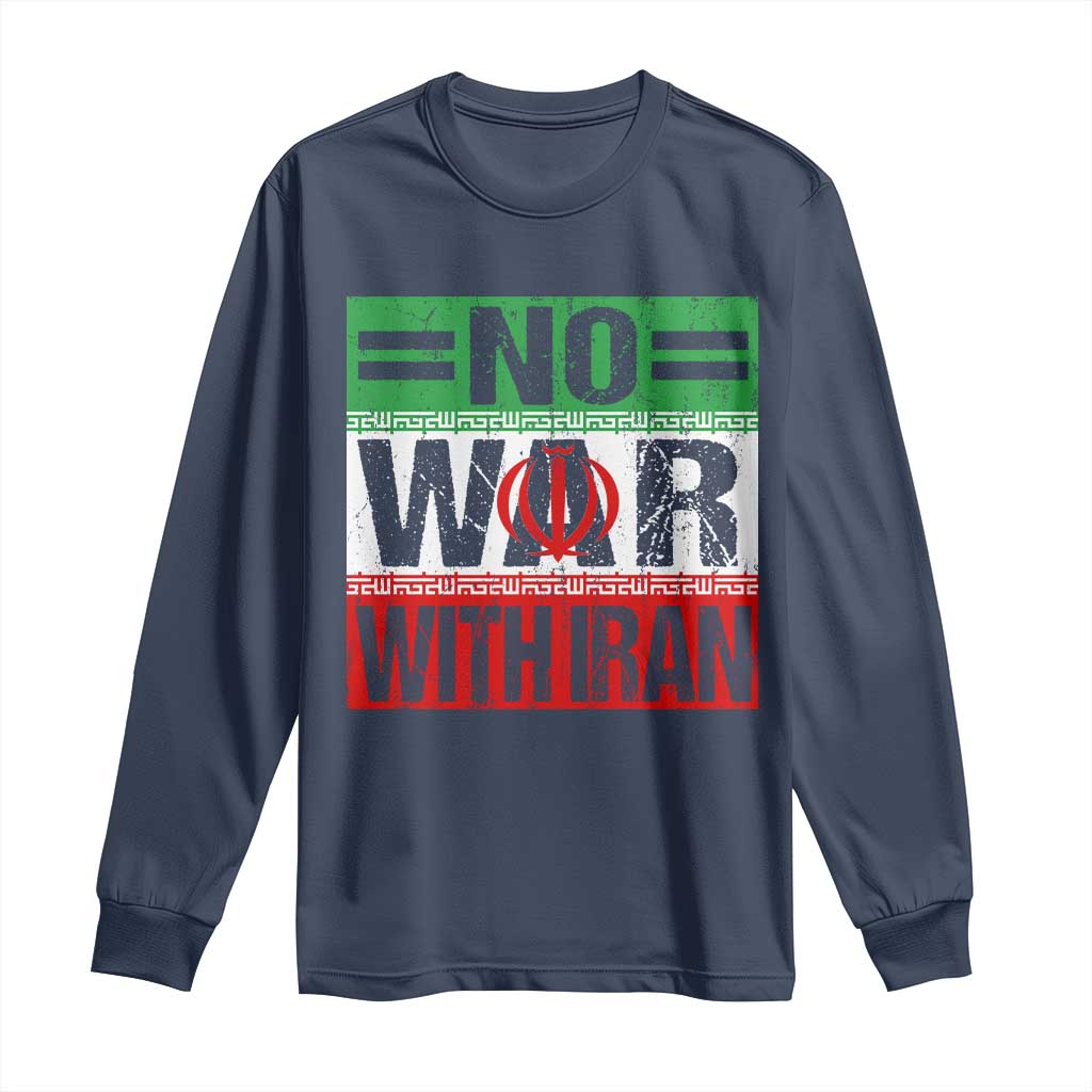 No War With Iran Long Sleeve Shirt Freedom For Iranians Vintage Iran Flag TS11 Navy Print Your Wear