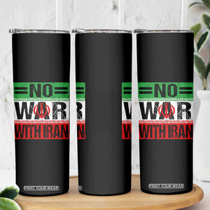 No War With Iran Skinny Tumbler Freedom For Iranians Vintage Iran Flag TS11 Print Your Wear