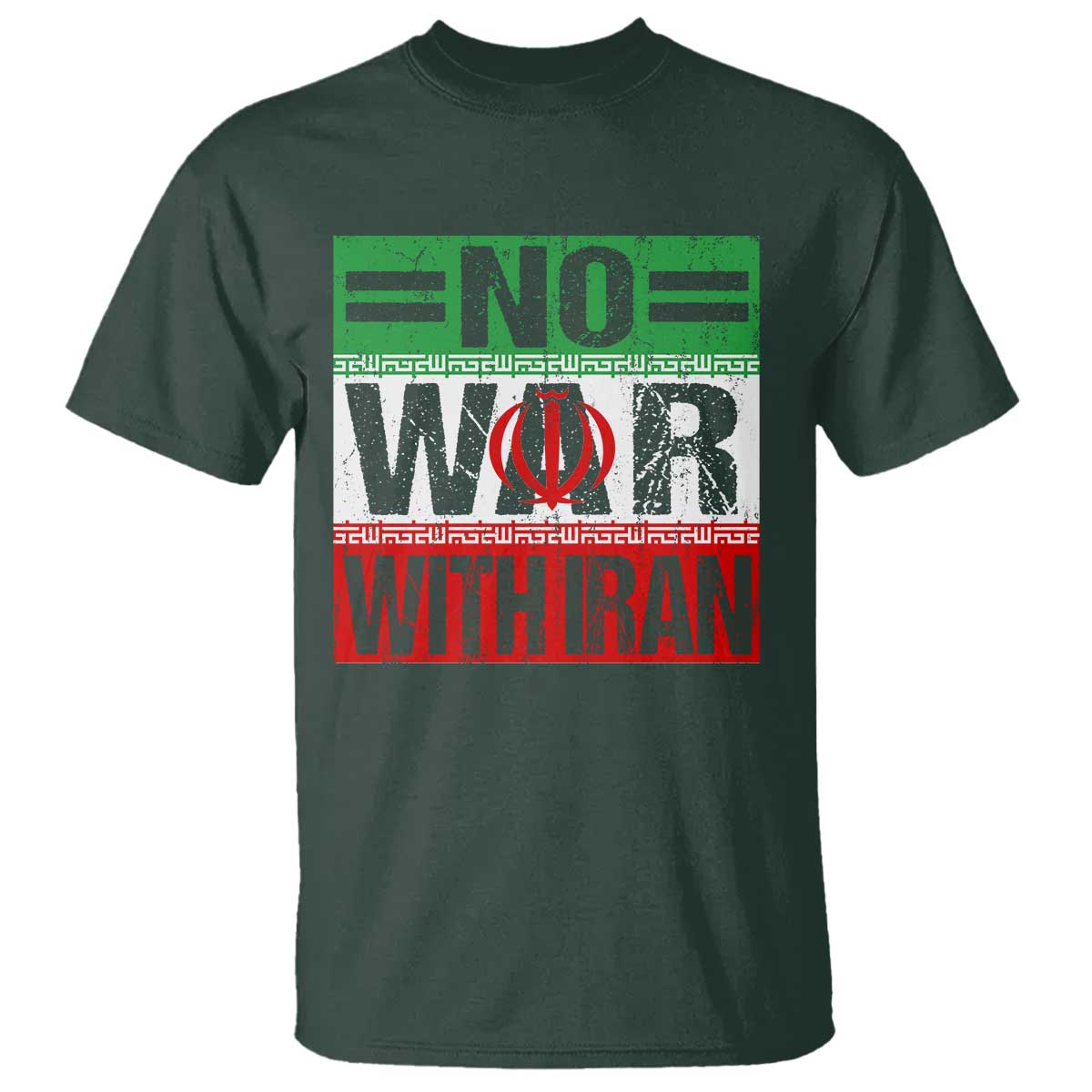No War With Iran T Shirt Freedom For Iranians Vintage Iran Flag TS11 Dark Forest Green Print Your Wear