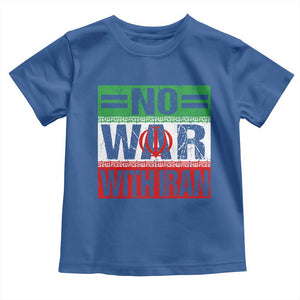 No War With Iran Toddler T Shirt Freedom For Iranians Vintage Iran Flag TS11 Royal Blue Print Your Wear