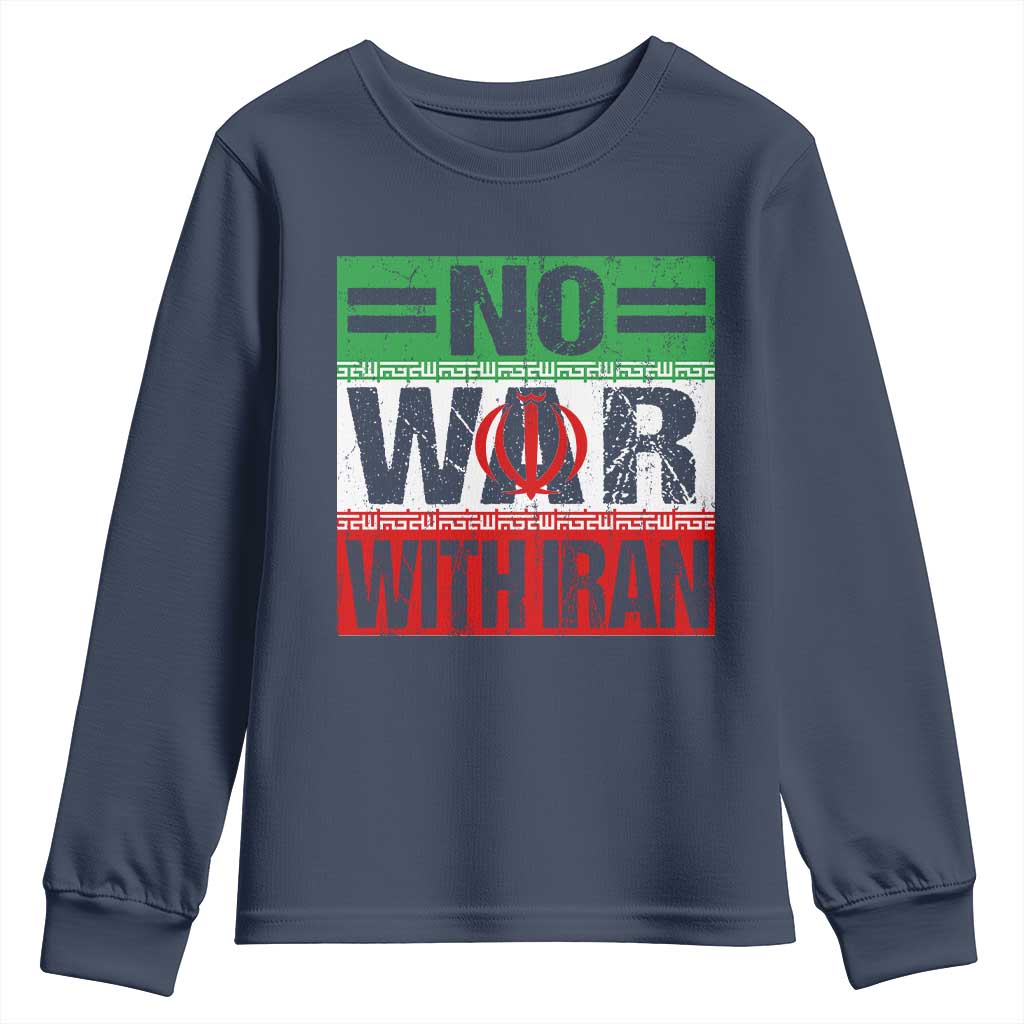 No War With Iran Youth Sweatshirt Freedom For Iranians Vintage Iran Flag TS11 Navy Print Your Wear