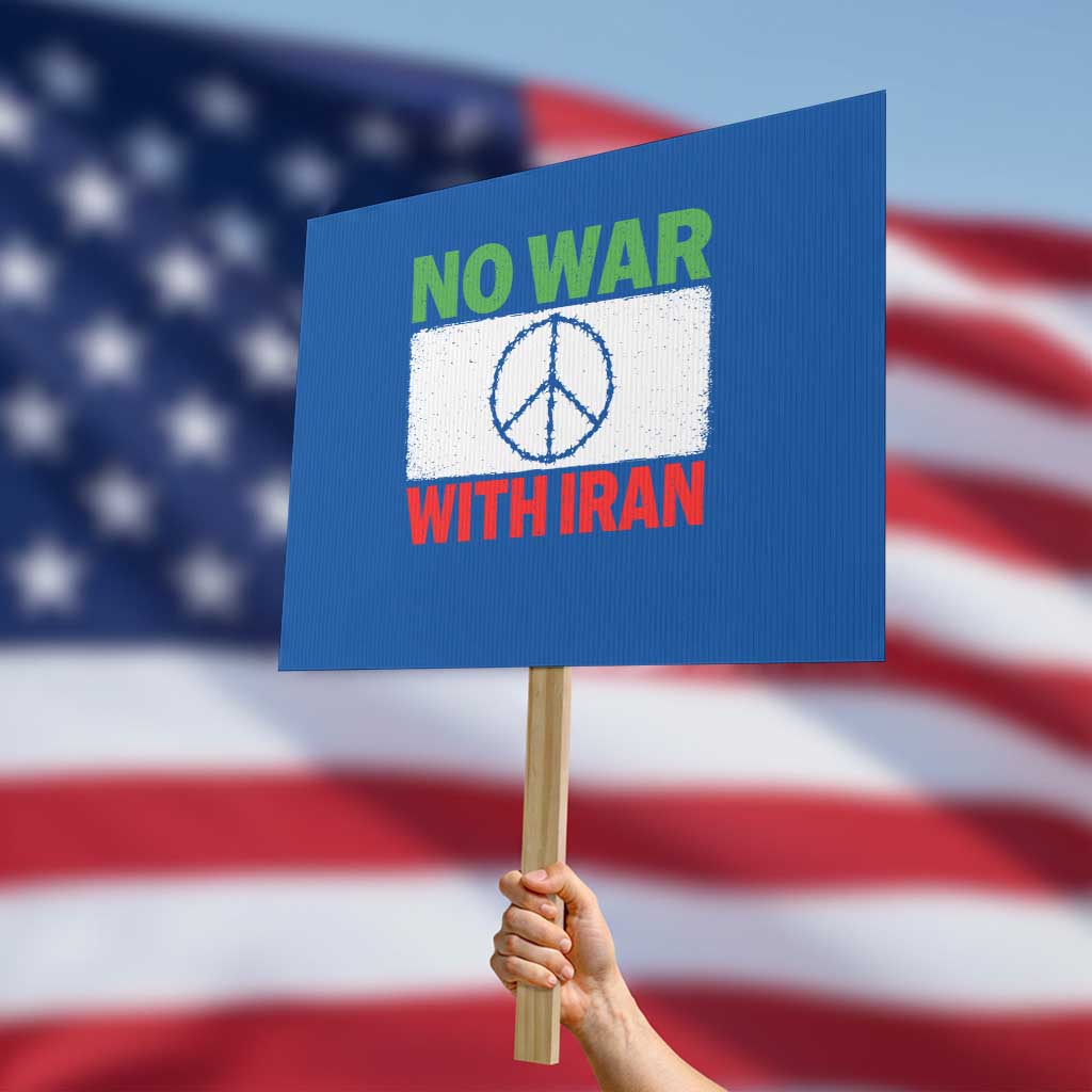 No War With Iran Protest Sign Iranian People Support Barbed Wire Peace Sign TS11 Horizontal 18