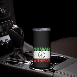 No War With Iran Skinny Tumbler Iranian People Support Barbed Wire Peace Sign TS11 Print Your Wear