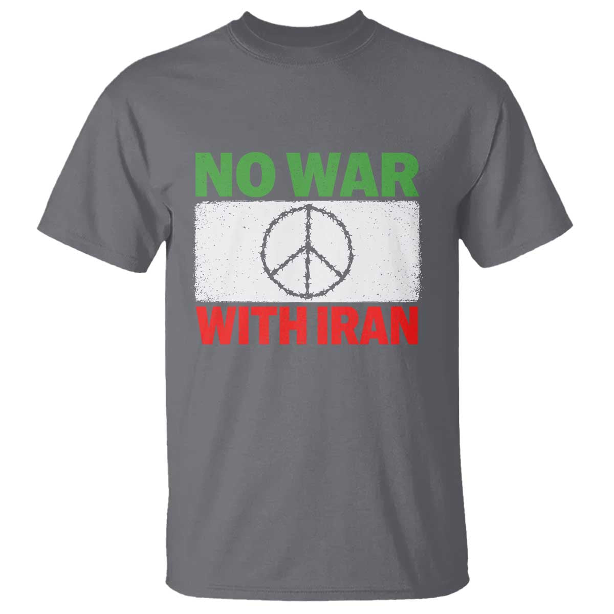 No War With Iran T Shirt Iranian People Support Barbed Wire Peace Sign TS11 Charcoal Print Your Wear