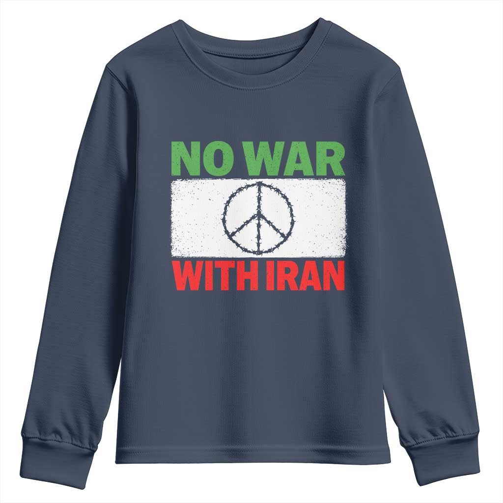 No War With Iran Youth Sweatshirt Iranian People Support Barbed Wire Peace Sign TS11 Navy Print Your Wear