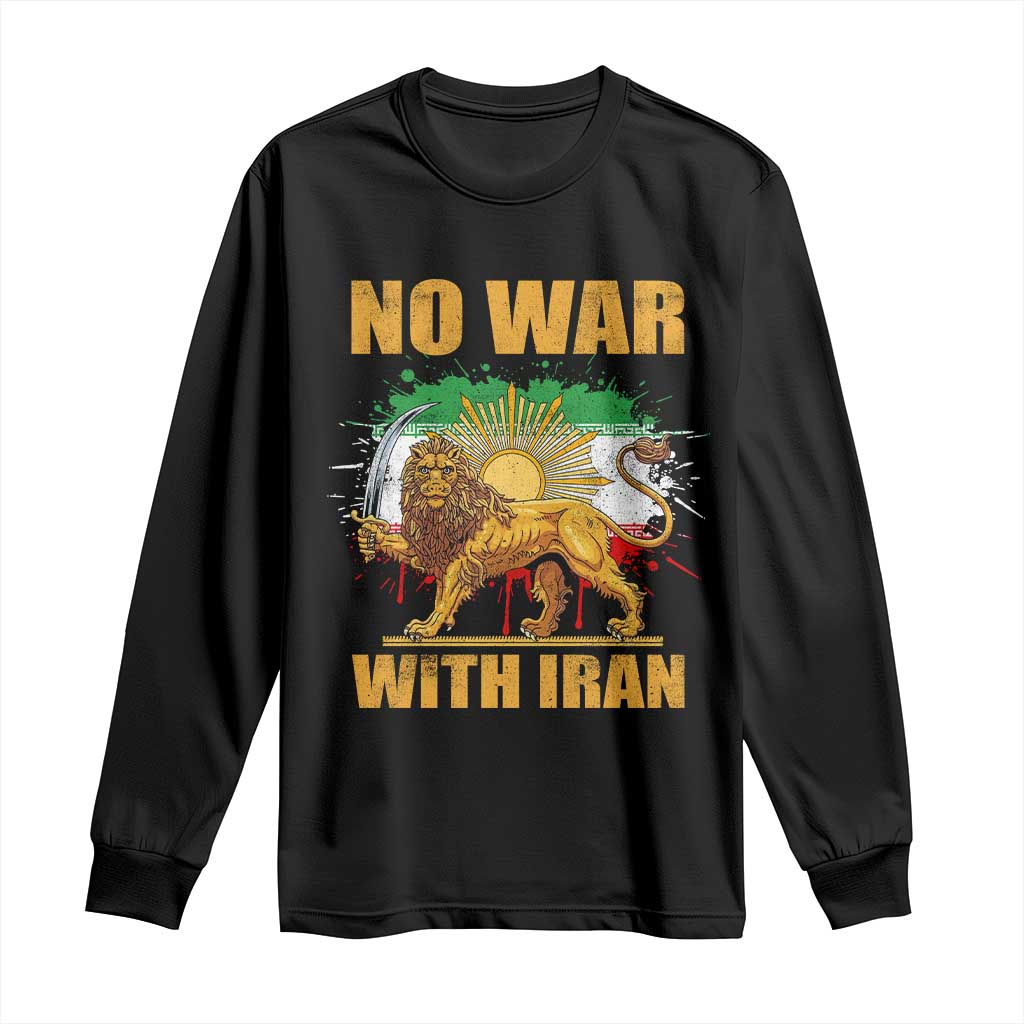 No War With Iran Long Sleeve Shirt Iran Flag Lion And Sun Persian Pride TS11 Black Print Your Wear