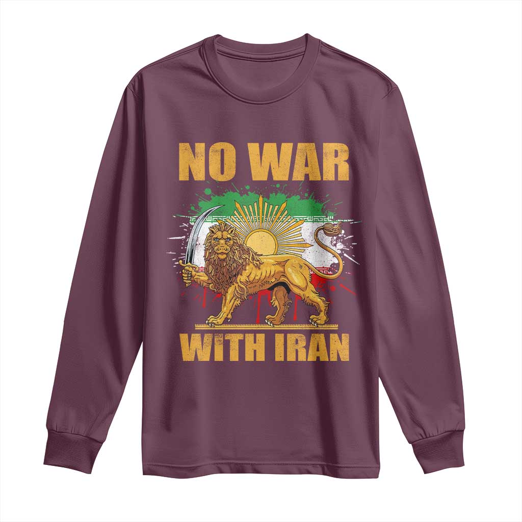 No War With Iran Long Sleeve Shirt Iran Flag Lion And Sun Persian Pride TS11 Maroon Print Your Wear