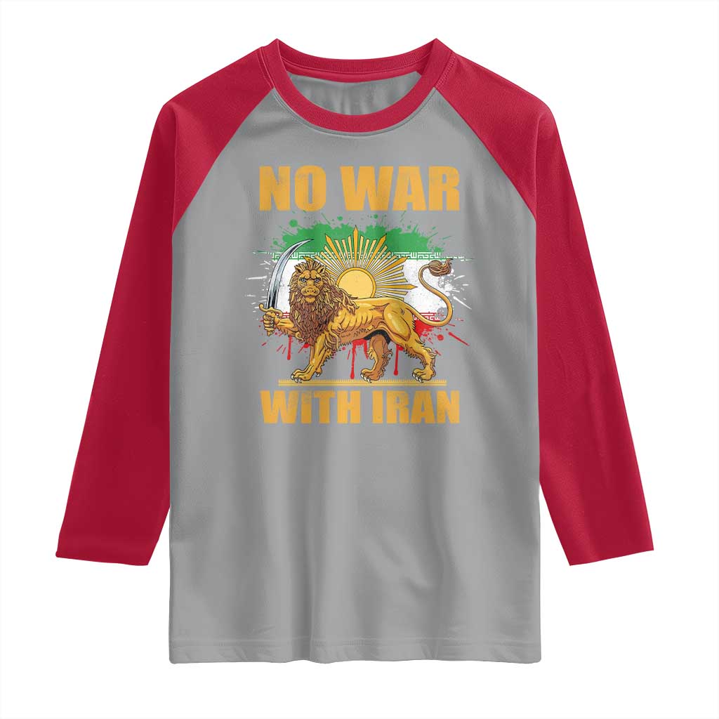 No War With Iran Raglan Shirt Iran Flag Lion And Sun Persian Pride TS11 Sport Gray Red Print Your Wear