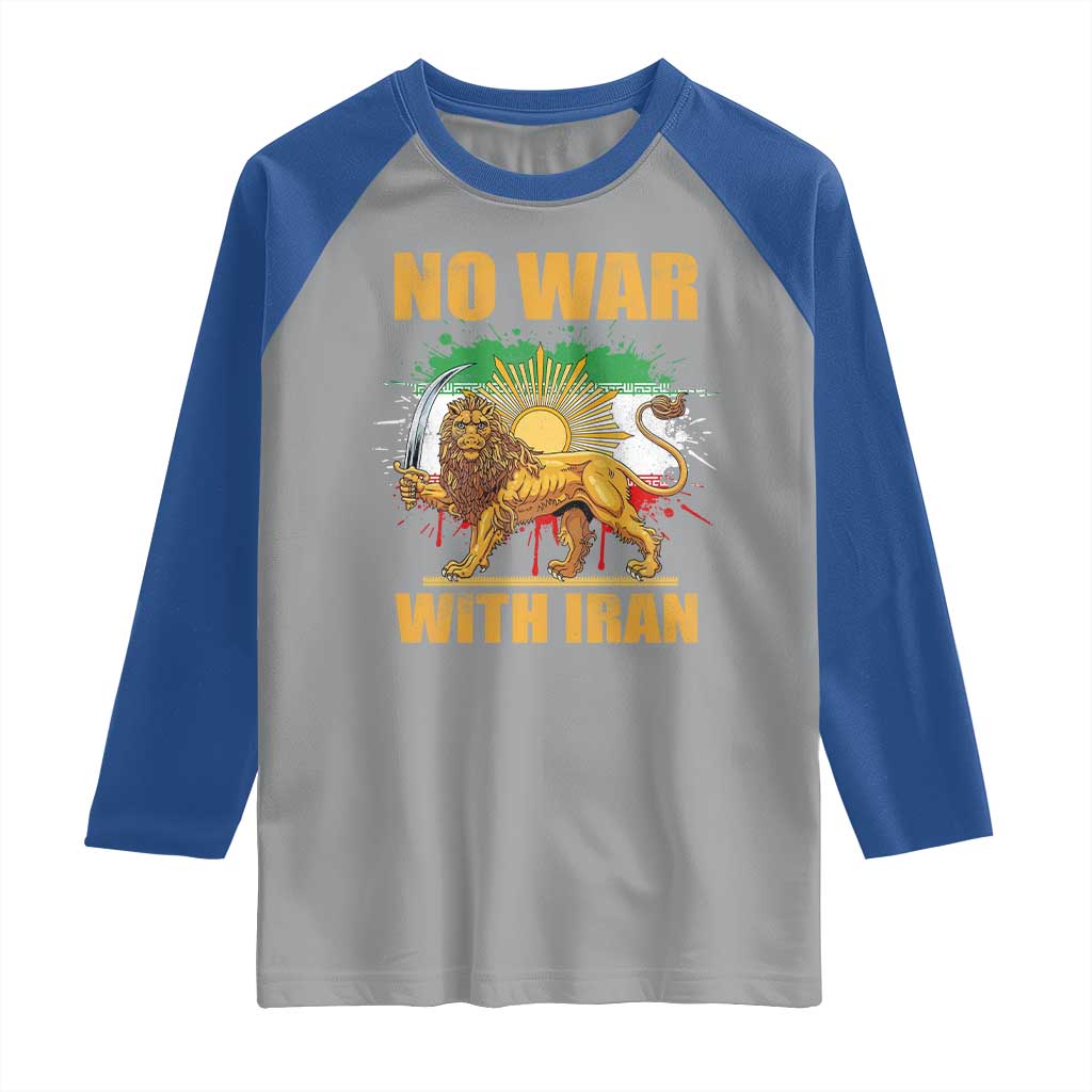 No War With Iran Raglan Shirt Iran Flag Lion And Sun Persian Pride TS11 Sport Gray Royal Print Your Wear