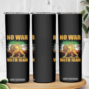 No War With Iran Skinny Tumbler Iran Flag Lion And Sun Persian Pride TS11 Print Your Wear