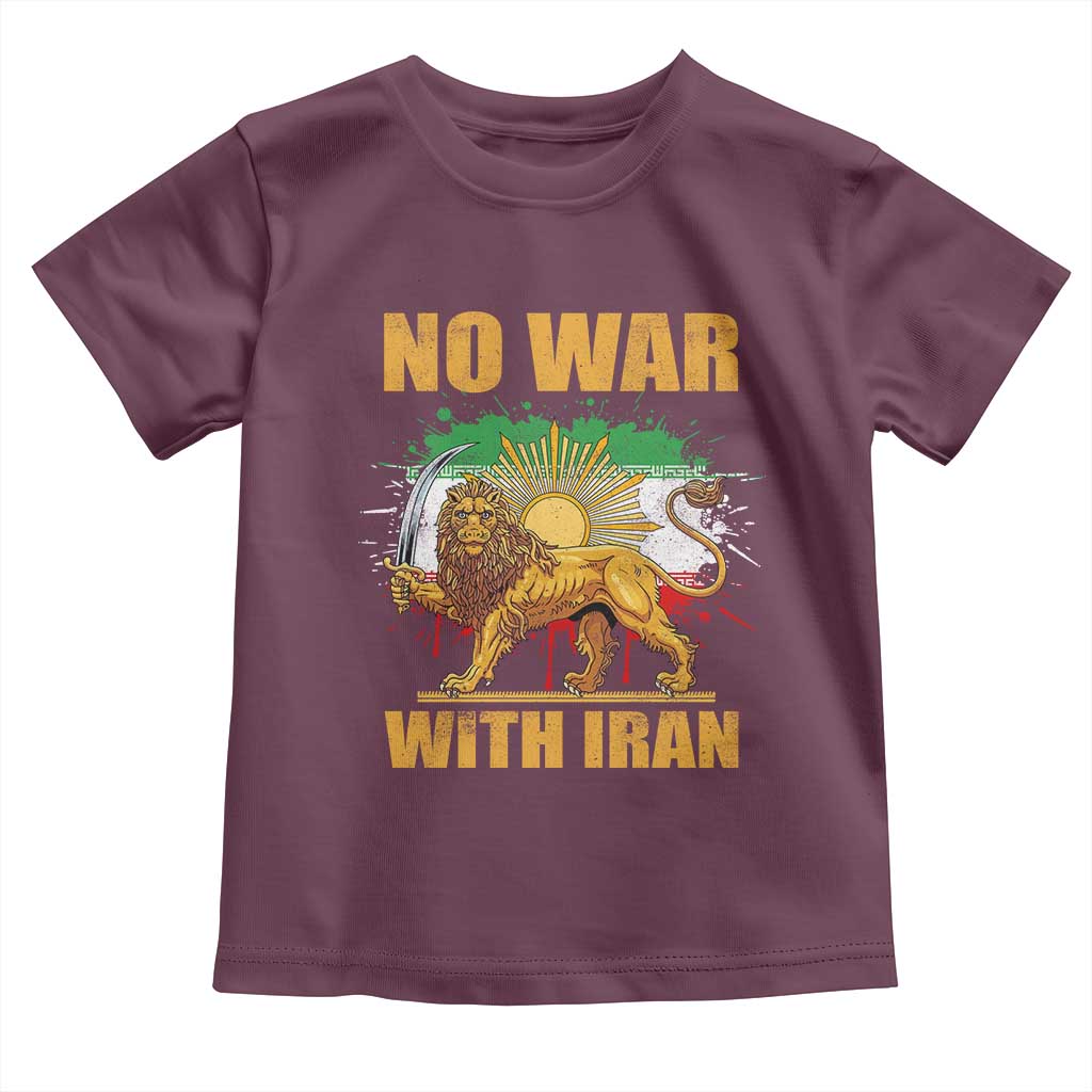 No War With Iran Toddler T Shirt Iran Flag Lion And Sun Persian Pride TS11 Maroon Print Your Wear