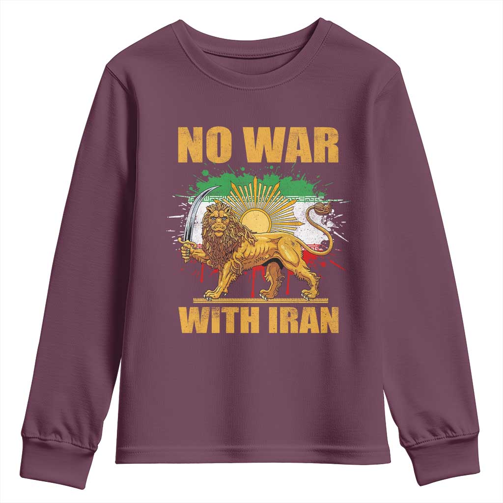 No War With Iran Youth Sweatshirt Iran Flag Lion And Sun Persian Pride TS11 Maroon Print Your Wear