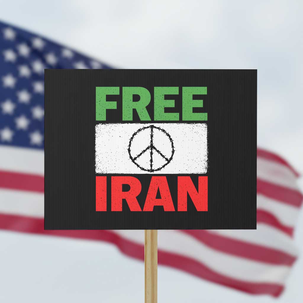 Free Iran Protest Sign Stop War Barbed Wire Peace Sign TS11 Horizontal 18