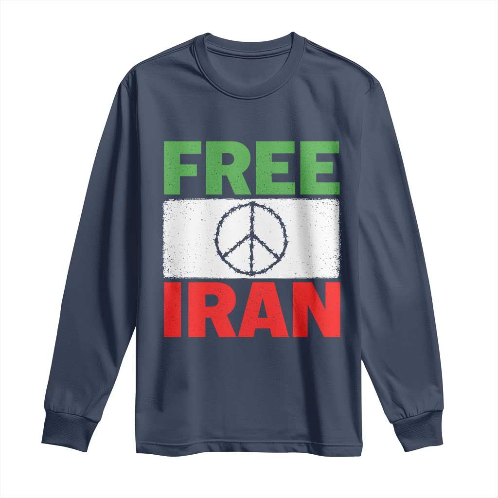 Free Iran Long Sleeve Shirt Stop War Barbed Wire Peace Sign TS11 Navy Print Your Wear