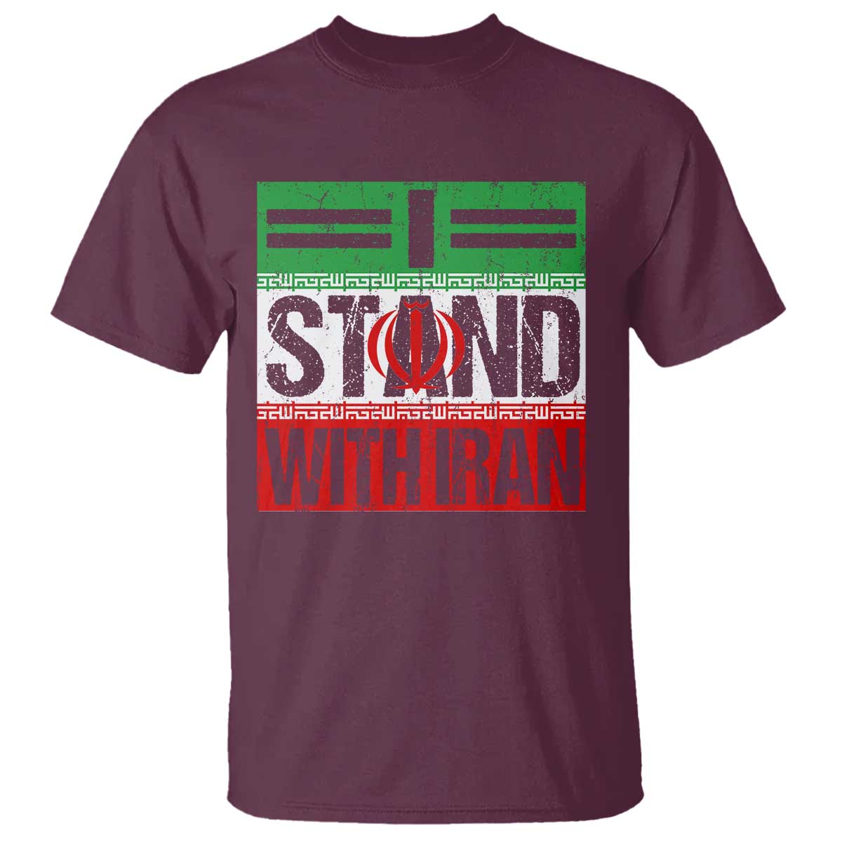 I Stand With Iran T Shirt Iranian People Freedom Protest TS11 Maroon Print Your Wear