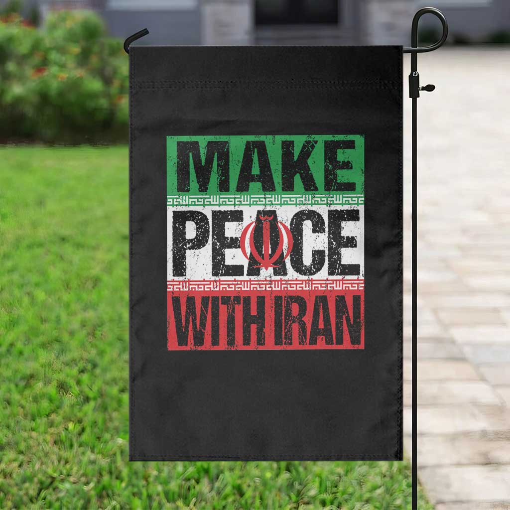 Make Peace With Iran Garden Flag Peace Pacifist Stop War In Middle East TS11 Print Your Wear