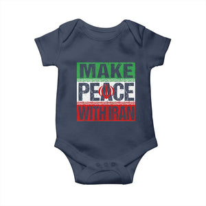 Make Peace With Iran Baby Onesie Peace Pacifist Stop War In Middle East TS11 Navy Print Your Wear