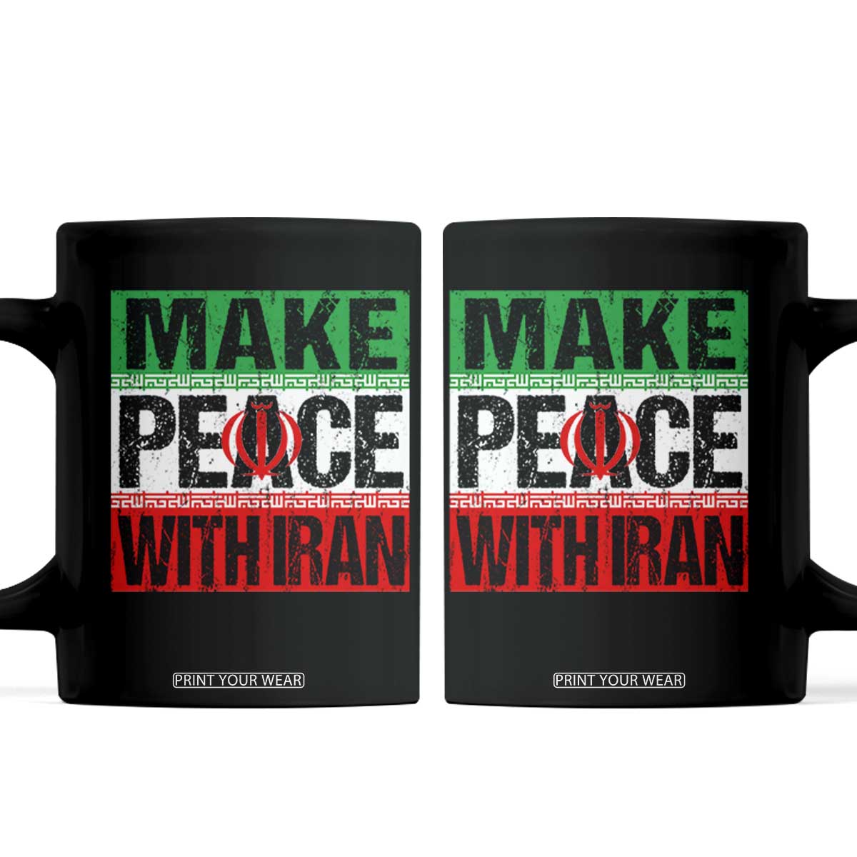 Make Peace With Iran Coffee Mug Peace Pacifist Stop War In Middle East TS11 Black Print Your Wear