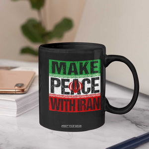 Make Peace With Iran Coffee Mug Peace Pacifist Stop War In Middle East TS11 Print Your Wear