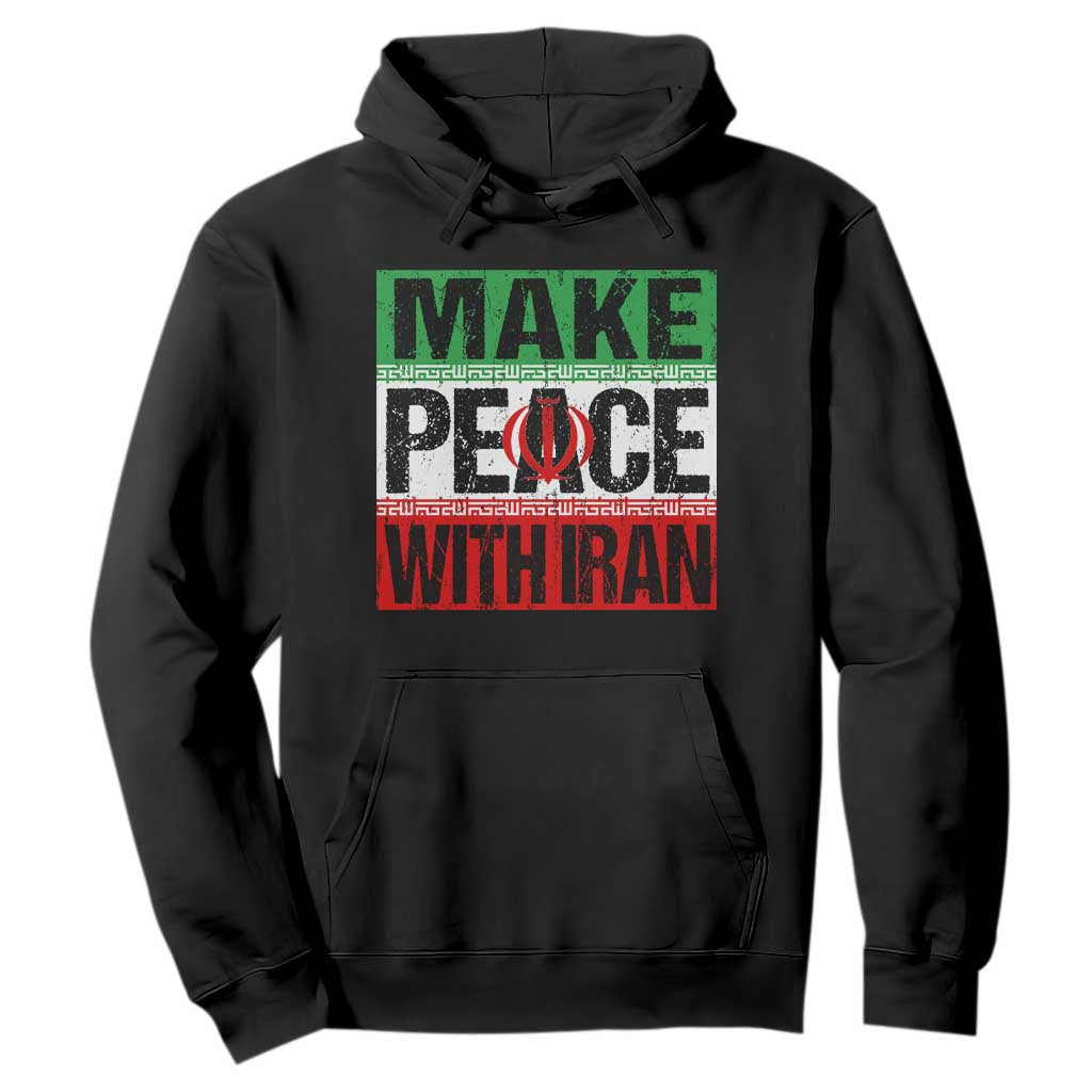 Make Peace With Iran Hoodie Peace Pacifist Stop War In Middle East TS11 Black Print Your Wear